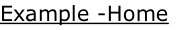 Example -Home